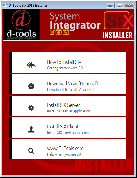 File:SIX_Guide/002_Installing_SIX/002_SIX_Server/001_Installing_the_SIX_Server/d-tools_six_2013_installer.jpg